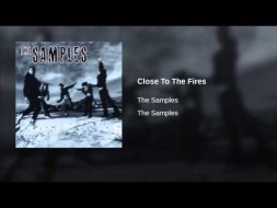 Music - Close To The Fires - Andy Sheldon - The Samples - The Samples