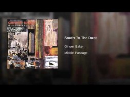 Music - South To The Dust - Jonas Hellborg - Ginger Baker - Middle Passage