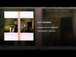 Music - Let It Breathe - Dean Felber - Hootie and the Blowfish - Fairweather Johnson