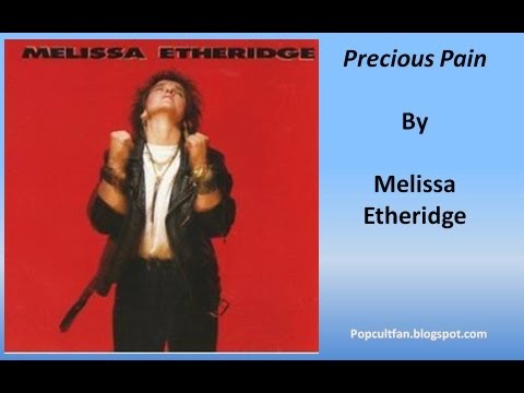 Music-PreciousPain-KevinMcCormick-MelissEtheridge-MelissaEtheridge